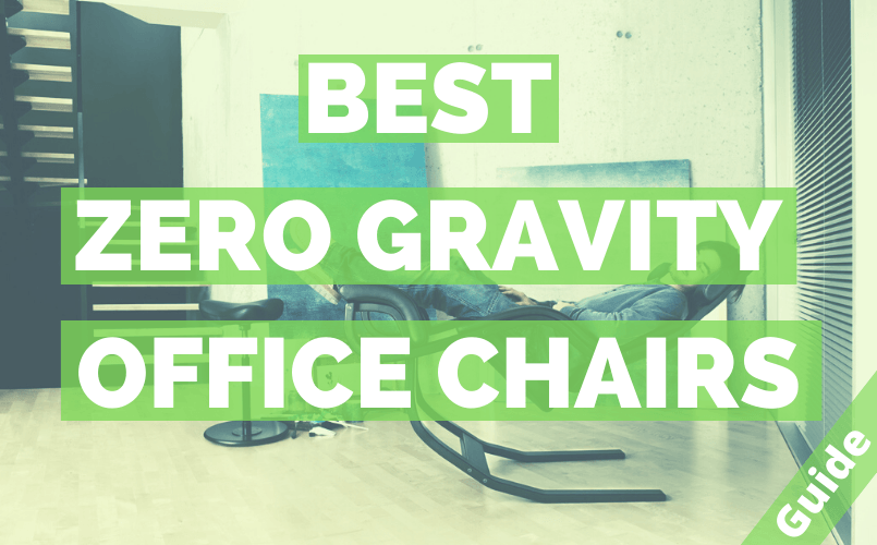 Best Zero Gravity Chairs